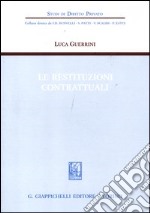 Le restituzioni contrattuali libro