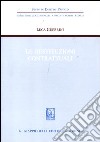 Le restituzioni contrattuali libro di Guerrini Luca