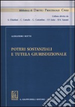 Poteri sostanziali e tutela giurisdizionale