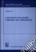 Contratto di lavoro e recesso del dipendente