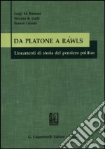 Da Platone a Rawls. Lineamenti di storia del pensiero politico libro