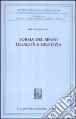 Forma del senso. Legalità e giustizia libro