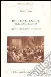 Dalla Restaurazione al Risorgimento. Diritto, diplomazia, personaggi libro