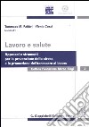 Lavoro e salute. Approcci e strumenti per la prevenzione dello stress e la promozione del benessere al lavoro libro