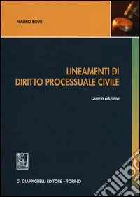 Lineamenti di diritto processuale civile
