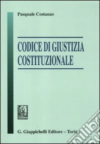 Codice di giustizia costituzionale libro