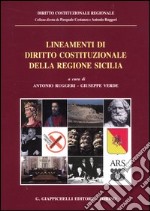 Lineamenti di diritto costituzionale della regione Sicilia libro