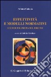 Effettività e modelli normativi. Studi di filosofia del diritto libro di Catania Alfonso Giordano V. (cur.)