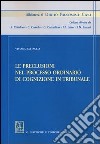 Le preclusioni nel processo ordinario di cognizione in tribunale libro