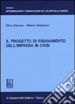 Il progetto di risanamento dell'impresa in crisi libro