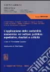 L'applicazione della contabilità economica nel settore pubblico: aspettative, risultati e criticità libro