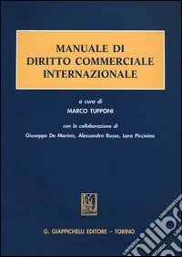 Manuale di diritto commerciale internazionale libro