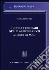 Profili tributari delle assegnazioni di beni ai soci libro