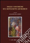 Saggi e ricerche sul Novecento giuridico libro