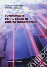 Fondamenti per il corso di abilità informatica