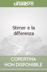 Stirner e la differenza libro