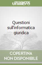 Questioni sull'informatica giuridica