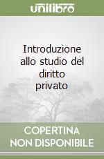 Introduzione allo studio del diritto privato libro