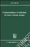 Costituzionalismo e Costituzione nel nuovo contesto europeo libro