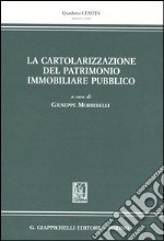 La cartolarizzazione del patrimonio immobiliare pubblico. Atti del Convegno (Firenze, 24 gennaio 2003) libro