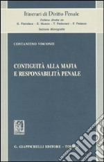 Contiguità alla mafia e responsabilità penale libro