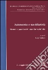 Autonomia e sussidiarietà. Vicende e paradossi di una riforma infinita libro