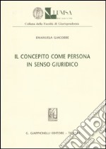 Il concepito come persona in senso giuridico libro