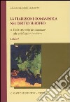 La tradizione romanistica nel diritto europeo (2) libro