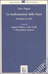 Le trasformazioni dello Stato. Antologia di scritti libro