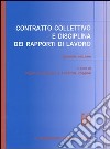 Contratto collettivo e disciplina dei rapporti di lavoro libro di Santucci R. (cur.) Zoppoli L. (cur.)