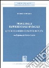 Profili della rappresentanza sindacale. Quale modello di democrazia per il sindacato? libro