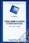 Processi e strumenti di misurazione dei risultati negli enti locali. Profili e schemi di analisi libro