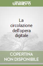 La circolazione dell'opera digitale libro