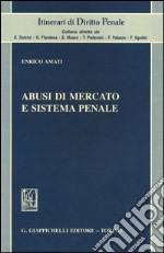 Abusi di mercato e sistema penale