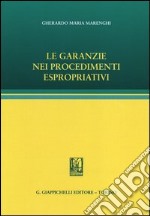 Le garanzie nei procedimenti espropriativi