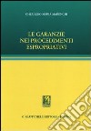 Le garanzie nei procedimenti espropriativi libro di Marenghi Gherardo M.