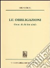 Le obbligazioni. Corso di diritto civile libro