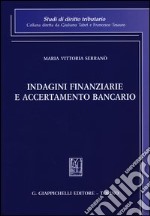 Indagini finanziarie e accertamento bancario libro