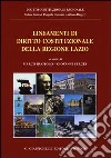 Lineamenti di diritto costituzionale della regione Lazio libro