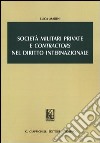 Società militari private e «contractors» nel diritto internazionale libro