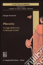 Plurality. La legge della terra in Hannah Arendt