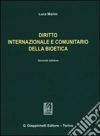 Diritto internazionale e comunitario della bioetica