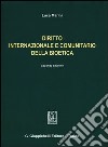 Diritto internazionale e comunitario della bioetica libro