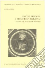 Unione europea e fenomeno religioso. Alcune valutazioni di principio libro