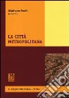 La città metropolitana libro