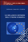 Le relazioni esterne dell'Unione europea libro