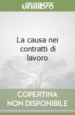 La causa nei contratti di lavoro libro