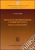 Divieto di discriminazione e forme di tutela. Profili comparatistici