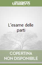 L'esame delle parti libro