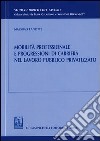 Mobilità professionale e progressioni di carriera nel lavoro pubblico privatizzato libro di Lanotte Massimo